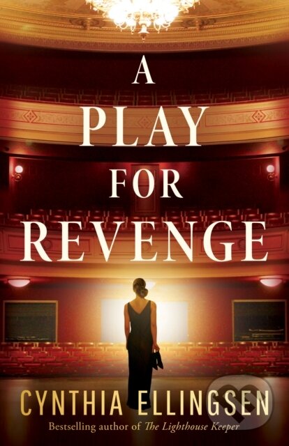 Kniha: A Play for Revenge (Cynthia Ellingsen). Lake Union Publishing, 2023 Kniha: A Play for Revenge (Cynthia Ellingsen). Lake Union Publishing, 2023