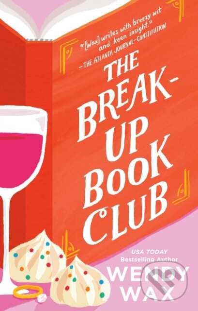 Kniha: The Break-up Book Club (Wendy Wax). , 2021 Kniha: The Break-up Book Club (Wendy Wax). , 2021