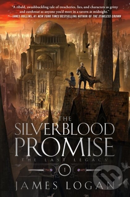 Kniha: The Silverblood Promise (James Logan). Tor Books, 2024 Kniha: The Silverblood Promise (James Logan). Tor Books, 2024