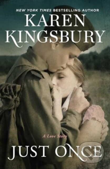 Kniha: Just Once (Karen Kingsbury). Atria Books, 2024 Kniha: Just Once (Karen Kingsbury). Atria Books, 2024