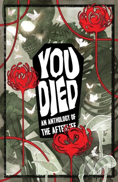 Kniha: YOU DIED (Andrea Purcell a Kel McDonald). Iron Circus Comics, 2021 Kniha: YOU DIED (Andrea Purcell a Kel McDonald). Iron Circus Comics, 2021