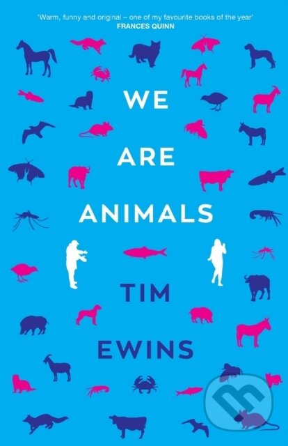 Kniha: We Are Animals (Tim Ewins). The Lightning, 2021 Kniha: We Are Animals (Tim Ewins). The Lightning, 2021