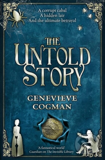 Kniha: The Untold Story (Genevieve Cogman). Pan Books, 2021 Kniha: The Untold Story (Genevieve Cogman). Pan Books, 2021