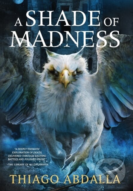 Kniha: A Shade of Madness (Thiago Abdalla). Altercan, 2023 Kniha: A Shade of Madness (Thiago Abdalla). Altercan, 2023
