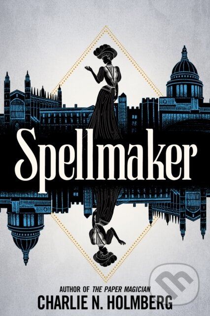 Kniha: Spellmaker (Charlie N. Holmberg). , 2021 Kniha: Spellmaker (Charlie N. Holmberg). , 2021