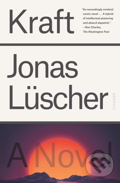 Kniha: Kraft: A Novel (Jonas L Scher). St. Martin´s Press, 2021 Kniha: Kraft: A Novel (Jonas L Scher). St. Martin´s Press, 2021