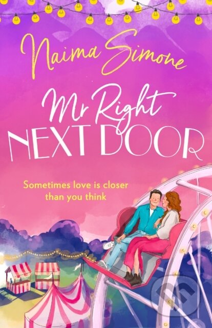 Kniha: Mr. Right Next Door (Naima Simone). Mills & Boon, 2023 Kniha: Mr. Right Next Door (Naima Simone). Mills & Boon, 2023