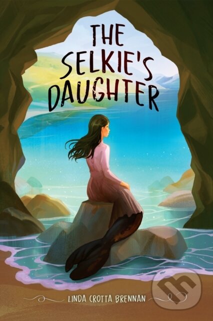 Kniha: The Selkie's Daughter (Linda Crotta Brennan). Holiday house, 2024 Kniha: The Selkie's Daughter (Linda Crotta Brennan). Holiday house, 2024
