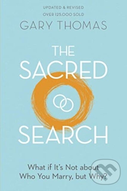 Kniha: Sacred Search Rev/E (Gary Thomas). , 2021 Kniha: Sacred Search Rev/E (Gary Thomas). , 2021