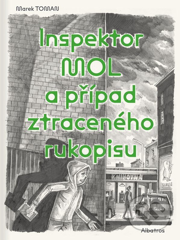 Kniha: Inspektor Mol a případ ztraceného rukopisu (Marek Toman). Albatros CZ, 2025 Kniha: Inspektor Mol a případ ztraceného rukopisu (Marek Toman). Albatros CZ, 2025