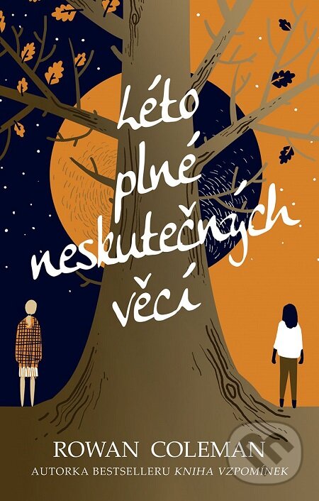 E-kniha: Léto plné neskutečných věcí (Rowan Coleman). Domino, 2017 E-kniha: Léto plné neskutečných věcí (Rowan Coleman). Domino, 2017