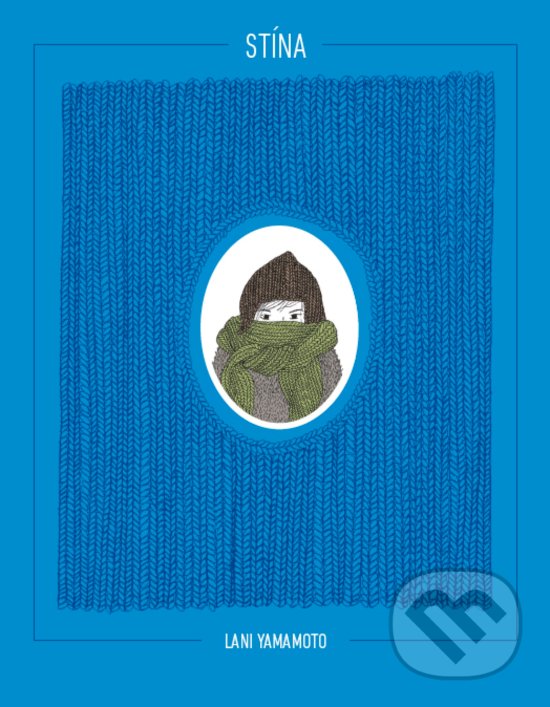 Kniha: Stína (Lani Yamamoto). Knižná dielňa, 2017 Kniha: Stína (Lani Yamamoto). Knižná dielňa, 2017