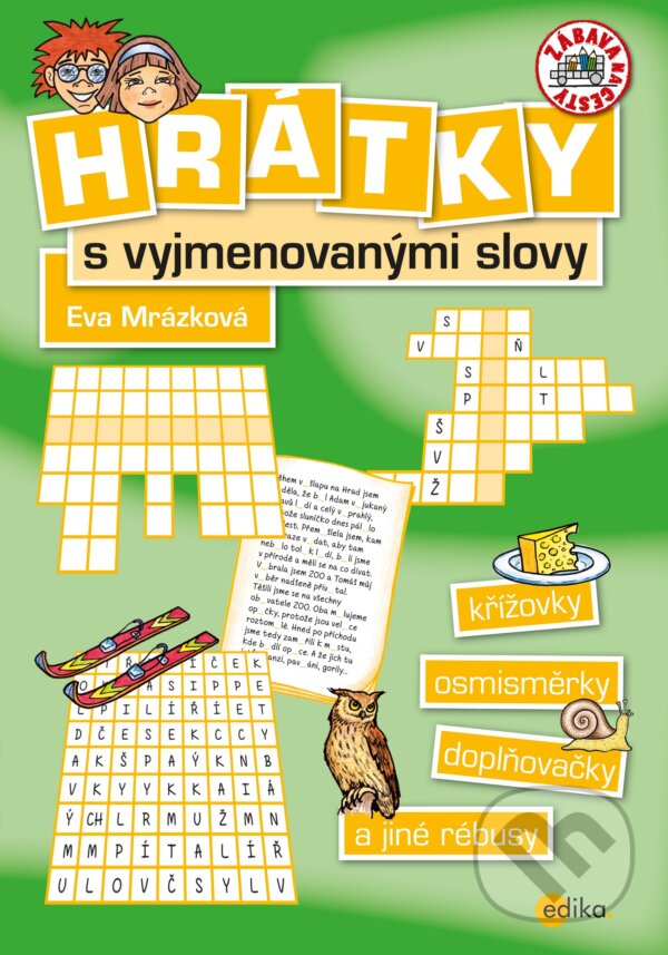 Kniha: Hrátky s vyjmenovanými slovy (Eva Mrázková). Edika, 2018 Kniha: Hrátky s vyjmenovanými slovy (Eva Mrázková). Edika, 2018