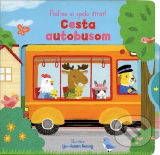 Kniha: Poďme si spolu čítať! Cesta autobusom (Svojtka&Co.). Svojtka&Co., 2018 Kniha: Poďme si spolu čítať! Cesta autobusom (Svojtka&Co.). Svojtka&Co., 2018