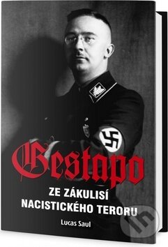 Kniha: Gestapo (Lucas Saul). Edice knihy Omega, 2017 Kniha: Gestapo (Lucas Saul). Edice knihy Omega, 2017