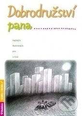 Kniha: Dobrodružství pana... (Iva Mrkvičková). Rubico, 2017 Kniha: Dobrodružství pana... (Iva Mrkvičková). Rubico, 2017