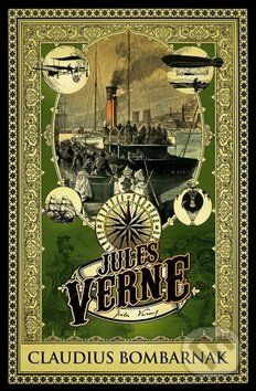 Kniha: Claudius Bombarnak (Jules Verne). Edice knihy Omega, 2017 Kniha: Claudius Bombarnak (Jules Verne). Edice knihy Omega, 2017