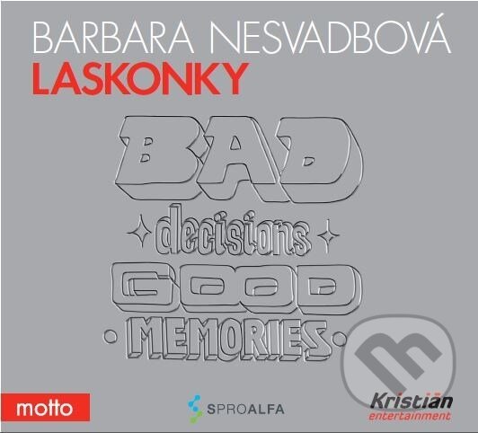 Audiokniha: Laskonky (Barbara Nesvadbová). Motto, 2017 Audiokniha: Laskonky (Barbara Nesvadbová). Motto, 2017