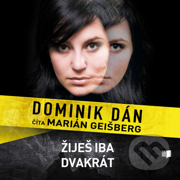 Audiokniha: Žiješ iba dvakrát (Dominik Dán). Publixing Ltd, 2017 Audiokniha: Žiješ iba dvakrát (Dominik Dán). Publixing Ltd, 2017