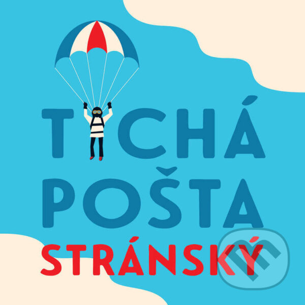 Audiokniha: Tichá pošta (Jiří Stránský). Tympanum, 2025 Audiokniha: Tichá pošta (Jiří Stránský). Tympanum, 2025