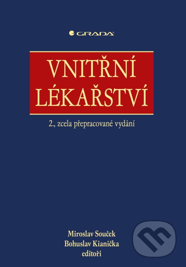 E-kniha: Vnitřní lékařství (Bohuslav Kianička a Miroslav Souček). Grada, 2025 E-kniha: Vnitřní lékařství (Bohuslav Kianička a Miroslav Souček). Grada, 2025
