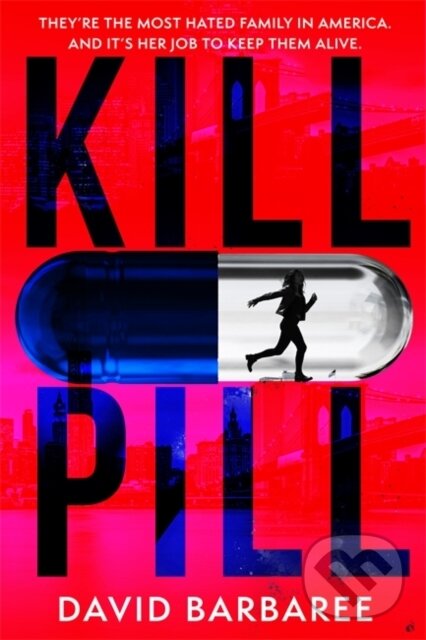 Kniha: Kill Pill (David Barbaree). Zaffre, 2025 Kniha: Kill Pill (David Barbaree). Zaffre, 2025