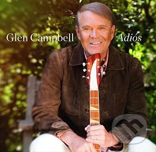Hudební CD: Glen Campbell: Adiós LP (Universal Music). Universal Music Hudební CD: Glen Campbell: Adiós LP (Universal Music). Universal Music