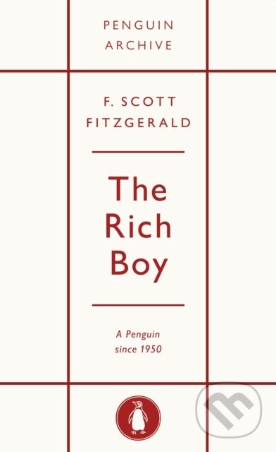 Kniha: The Rich Boy (F. Scott Fitzgerald). Penguin Books, 2025 Kniha: The Rich Boy (F. Scott Fitzgerald). Penguin Books, 2025