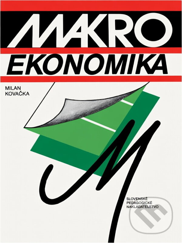 Kniha: Makroekonomika (Milan Kovačka). , 1992 Kniha: Makroekonomika (Milan Kovačka). , 1992