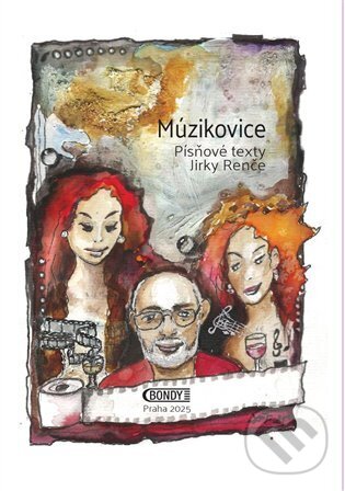 Kniha: Múzikovice (Jiří Renč). Bondy, 2025 Kniha: Múzikovice (Jiří Renč). Bondy, 2025