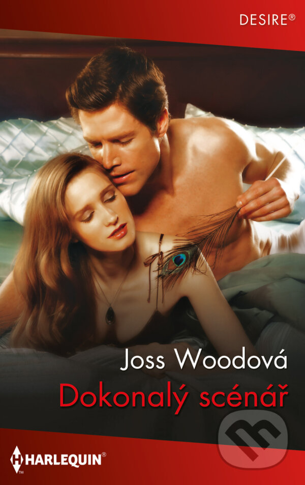 E-kniha: Dokonalý scénář (Joss Wood). HarperCollins, 2025 E-kniha: Dokonalý scénář (Joss Wood). HarperCollins, 2025