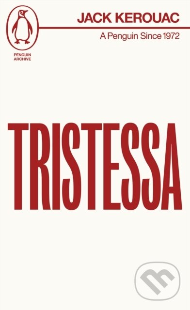 Kniha: Tristessa (Jack Kerouac). Penguin Books, 2025 Kniha: Tristessa (Jack Kerouac). Penguin Books, 2025