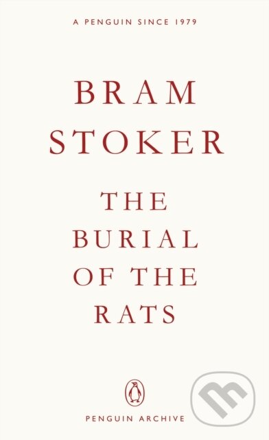 Kniha: The Burial of the Rats (Bram Stoker). Penguin Books, 2025 Kniha: The Burial of the Rats (Bram Stoker). Penguin Books, 2025