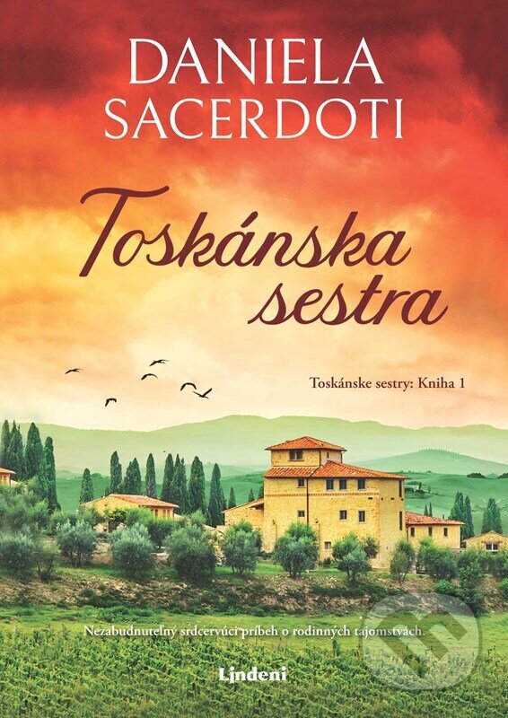 Kniha: Toskánska sestra (Daniela Sacerdoti). Lindeni, 2025 Kniha: Toskánska sestra (Daniela Sacerdoti). Lindeni, 2025