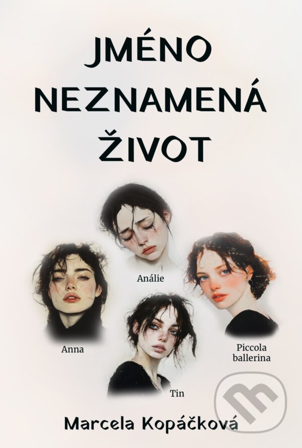 E-kniha: Jméno neznamená život (Marcela Kopáčková). E-knihy jedou, 2025 E-kniha: Jméno neznamená život (Marcela Kopáčková). E-knihy jedou, 2025