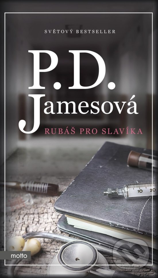 Kniha: Rubáš pro slavíka (P.D. James). Motto, 2018 Kniha: Rubáš pro slavíka (P.D. James). Motto, 2018
