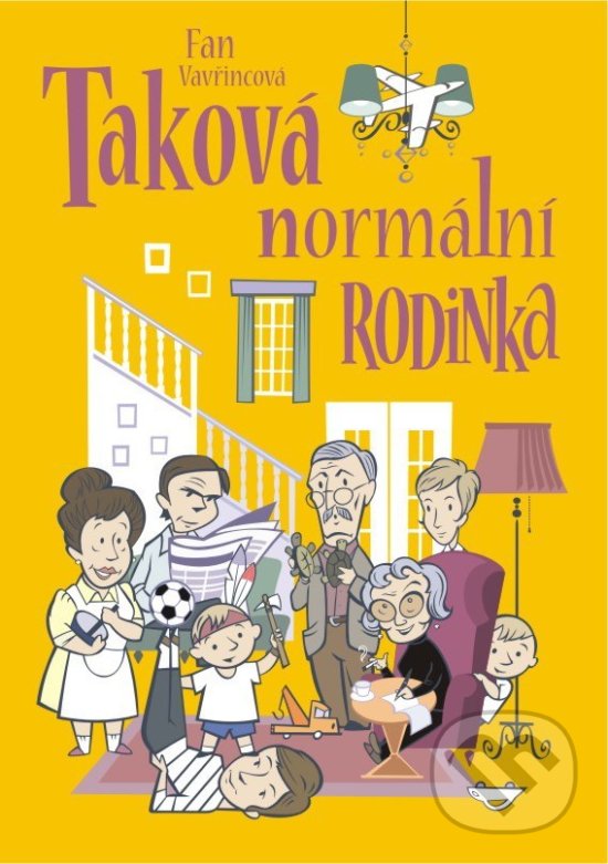 Kniha: Taková normální rodinka (Fan Vavřincová). XYZ, 2018 Kniha: Taková normální rodinka (Fan Vavřincová). XYZ, 2018