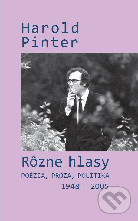Kniha: Rôzne hlasy (Harold Pinter). Hronka, 2017 Kniha: Rôzne hlasy (Harold Pinter). Hronka, 2017