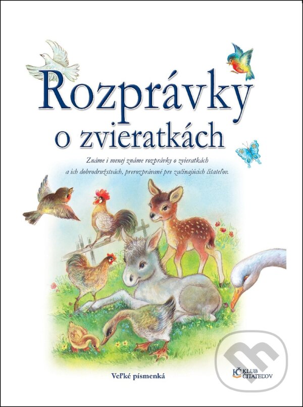 Kniha: Rozprávky o zvieratkách (SUN). SUN, 2017 Kniha: Rozprávky o zvieratkách (SUN). SUN, 2017