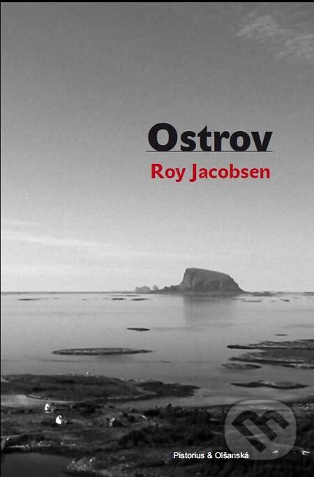 E-kniha: Ostrov (Roy Jacobsen). Pistorius & Olšanská, 2014 E-kniha: Ostrov (Roy Jacobsen). Pistorius & Olšanská, 2014