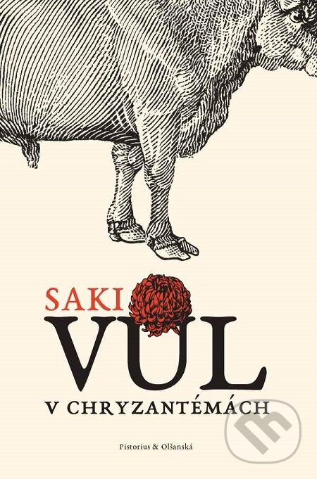 E-kniha: Vůl v chryzantémách (Saki). Pistorius & Olšanská, 2015 E-kniha: Vůl v chryzantémách (Saki). Pistorius & Olšanská, 2015