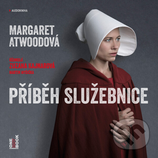 Audiokniha: Příběh služebnice (Margaret Atwoodová). OneHotBook, 2017 Audiokniha: Příběh služebnice (Margaret Atwoodová). OneHotBook, 2017