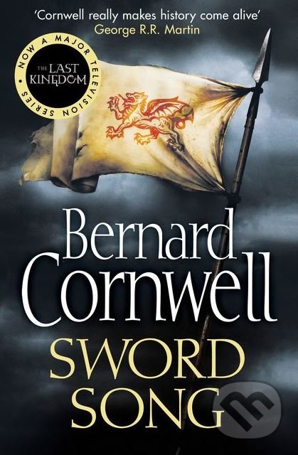 Sword Song - Bernard Cornwell, HarperCollins, 2017