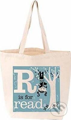 R Is For Read Tote (Gibbs M. Smith). Gibbs M. Smith, 2017 R Is For Read Tote (Gibbs M. Smith). Gibbs M. Smith, 2017