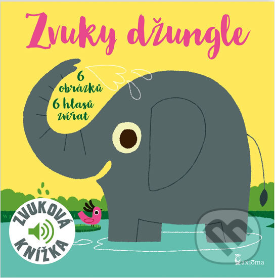 Kniha: Zvuky džungle (Axióma). Axióma, 2017 Kniha: Zvuky džungle (Axióma). Axióma, 2017