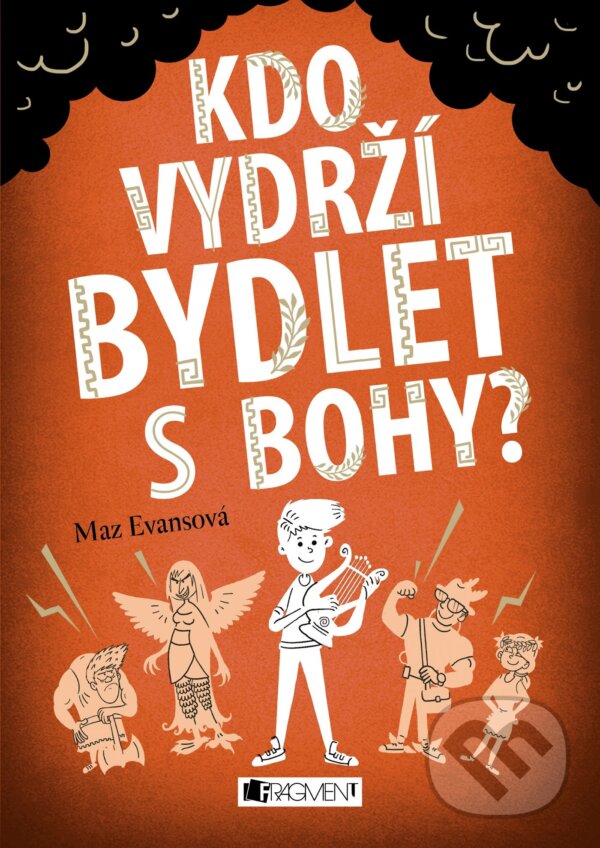 Kniha: Kdo vydrží bydlet s bohy? (Mary Evans). Nakladatelství Fragment, 2018 Kniha: Kdo vydrží bydlet s bohy? (Mary Evans). Nakladatelství Fragment, 2018