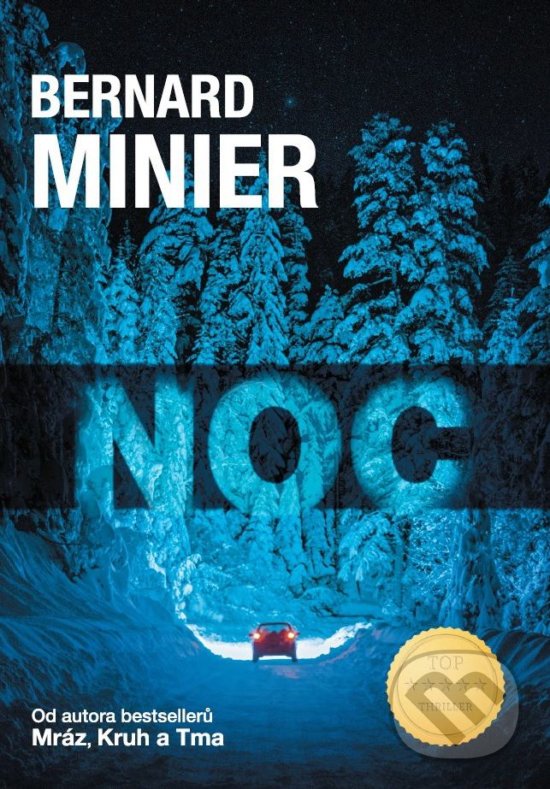 Kniha: Noc (český jazyk) (Bernard Minier). XYZ, 2018 Kniha: Noc (český jazyk) (Bernard Minier). XYZ, 2018