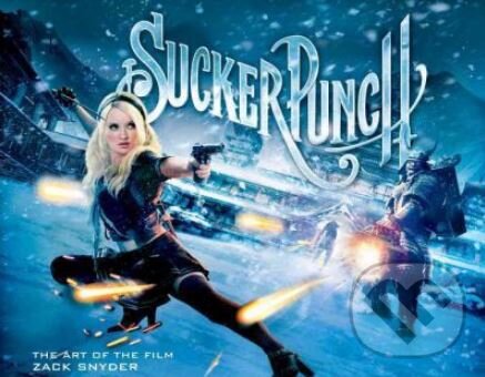 Kniha: Sucker Punch (Zack Snyder). Titan Books, 2012 Kniha: Sucker Punch (Zack Snyder). Titan Books, 2012