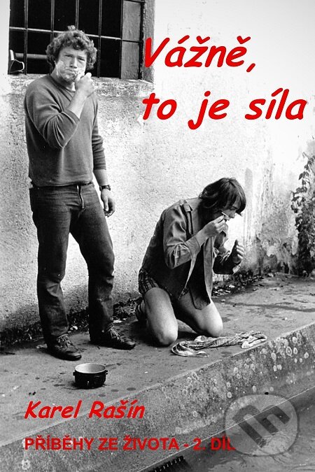 E-kniha: Vážně, to je síla (Karel Rašín). TZ-one E-kniha: Vážně, to je síla (Karel Rašín). TZ-one