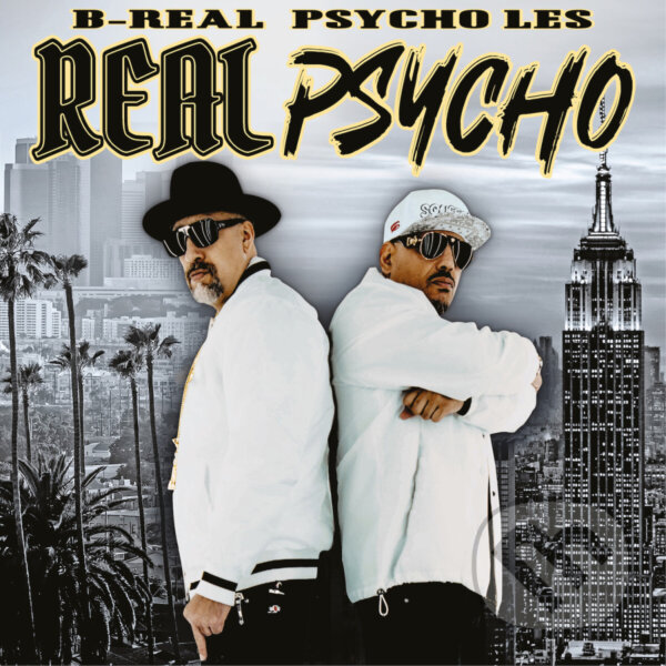 Hudební CD: B-Real & Psycho Les: Real Psycho LP (Bertus). Bertus, 2025 Hudební CD: B-Real & Psycho Les: Real Psycho LP (Bertus). Bertus, 2025